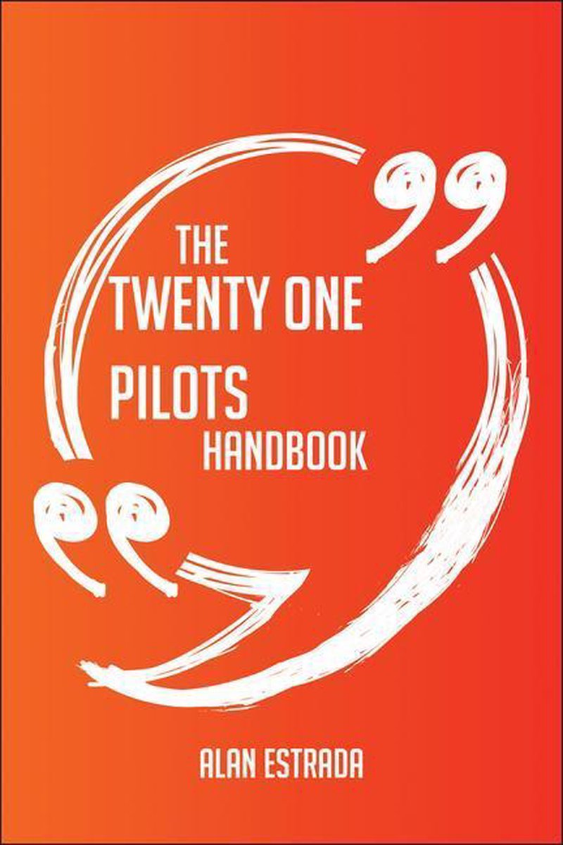 Ty the twen one pilots handbook - everything you need to know about twen one pilots