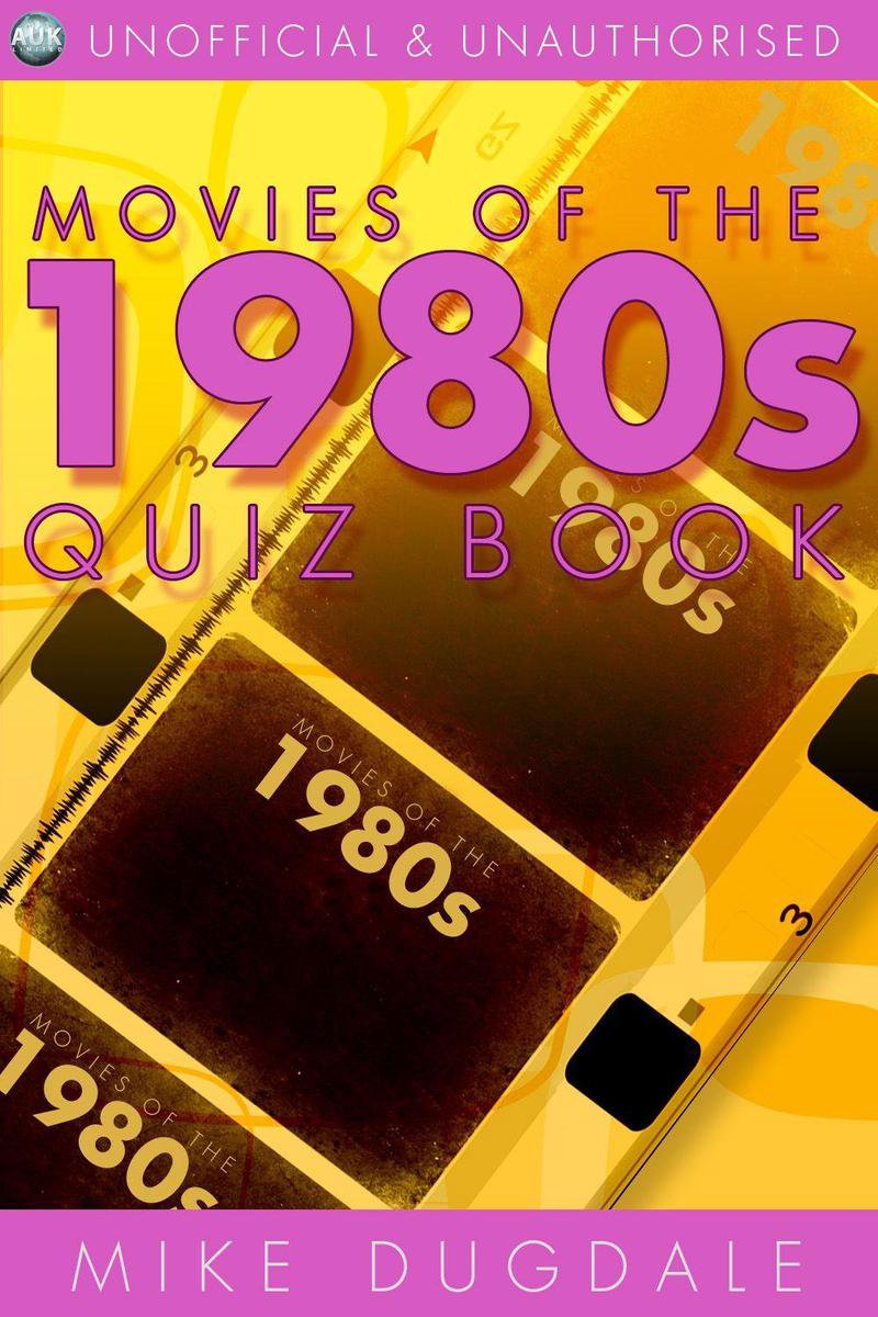 Movies of the 1980s quiz book