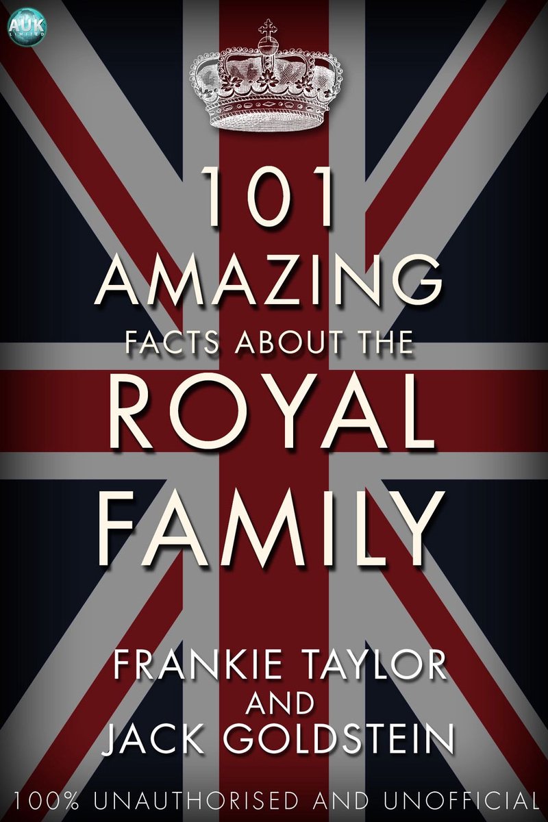 101 amazing facts about the royal family