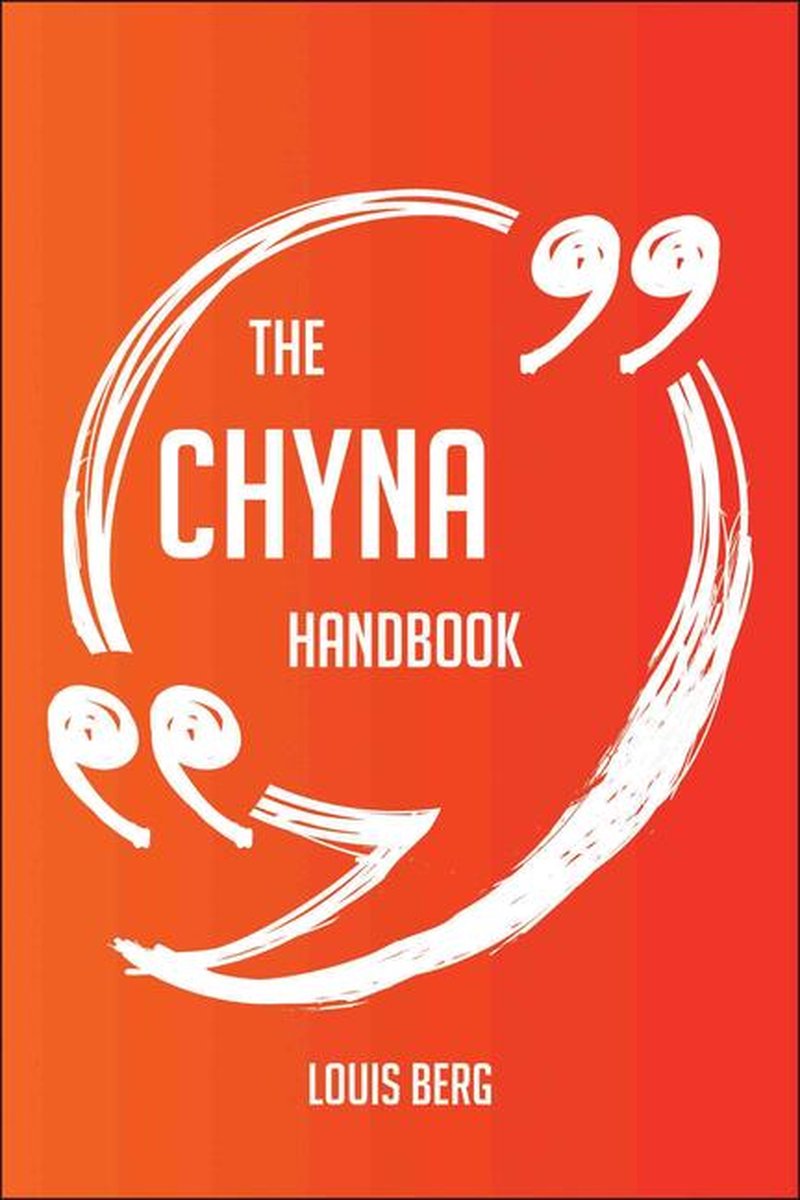 The chyna handbook - everything you need to know about chyna