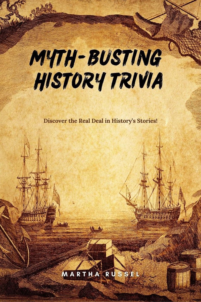 Myth-busting history trivia