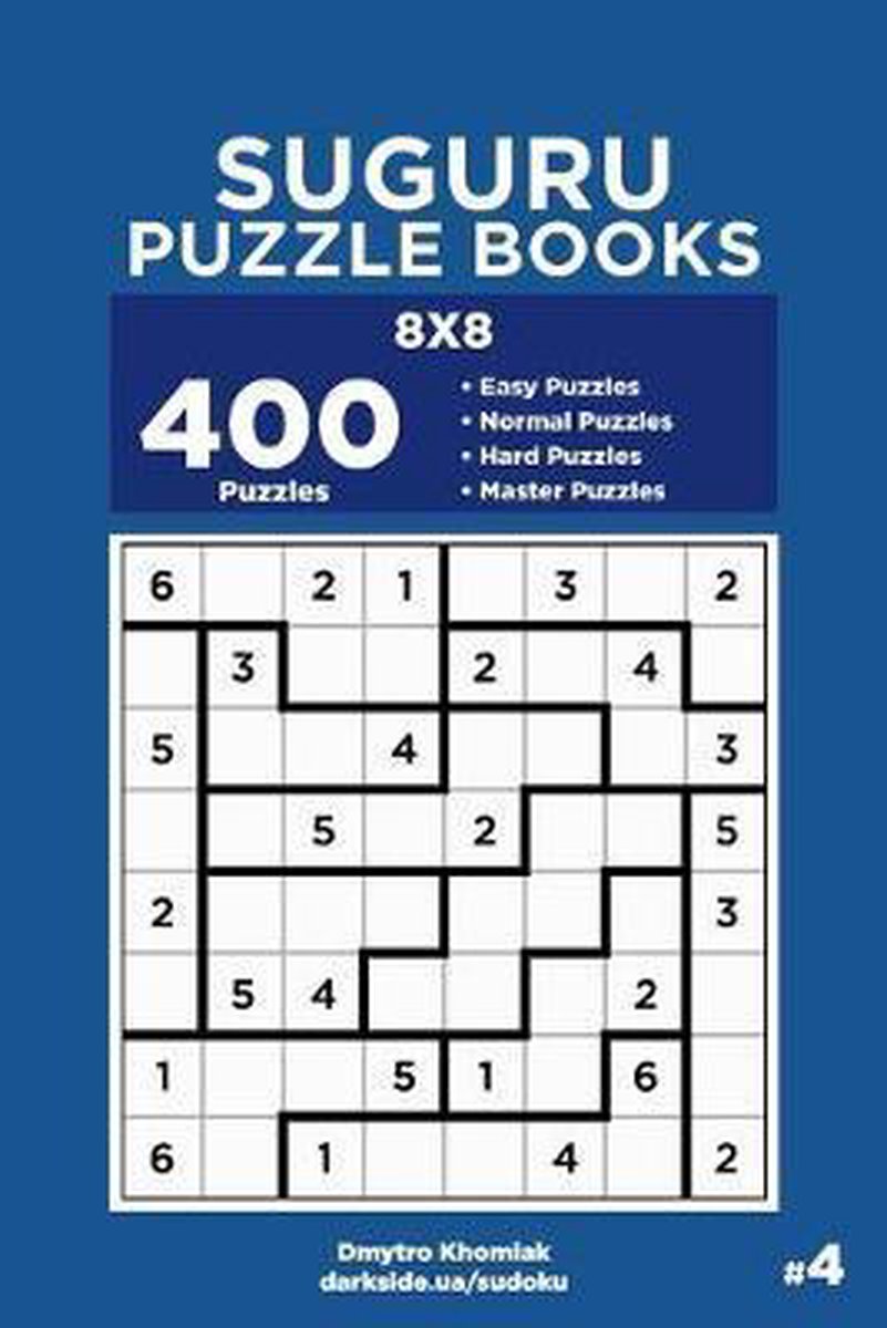 Suguru puzzle books- suguru puzzle books - 400 easy to master puzzles 8x8 (volume 4)