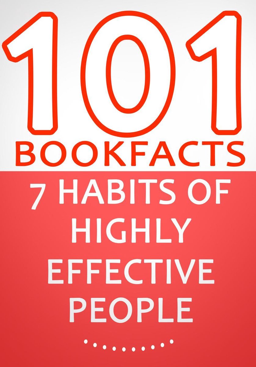 Abi 101bookfacts.com - the 7 hts of highly effective people - 101 amazing facts you didn't know