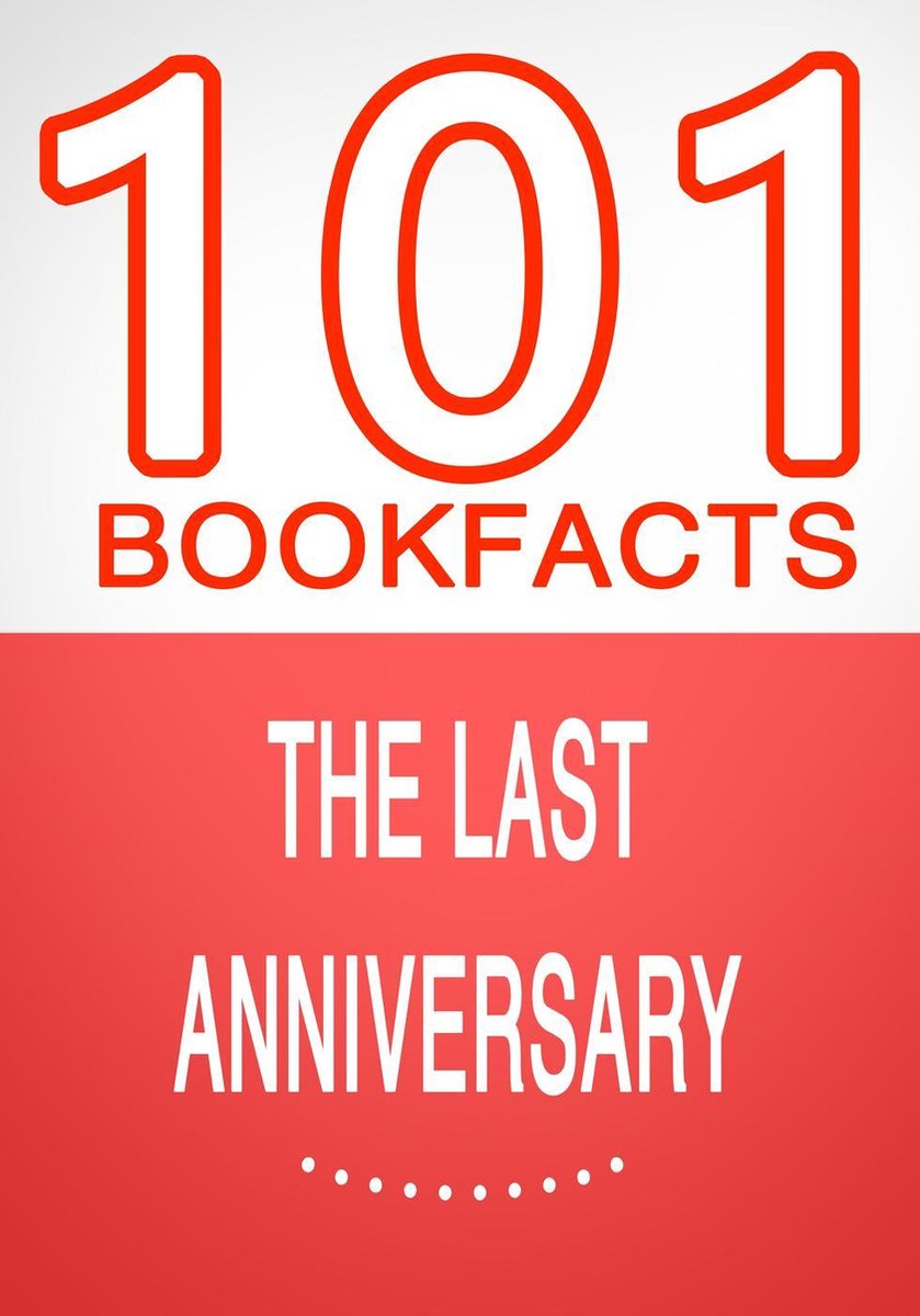101bookfacts.com - the last anniversary - 101 amazing facts you didn't know