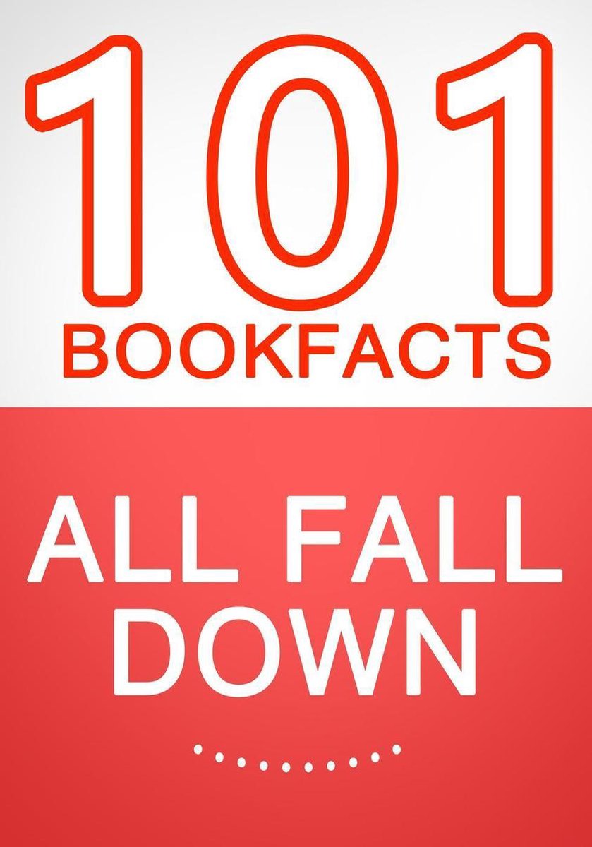 101bookfacts.com - all fall down - 101 amazing facts you didn't know
