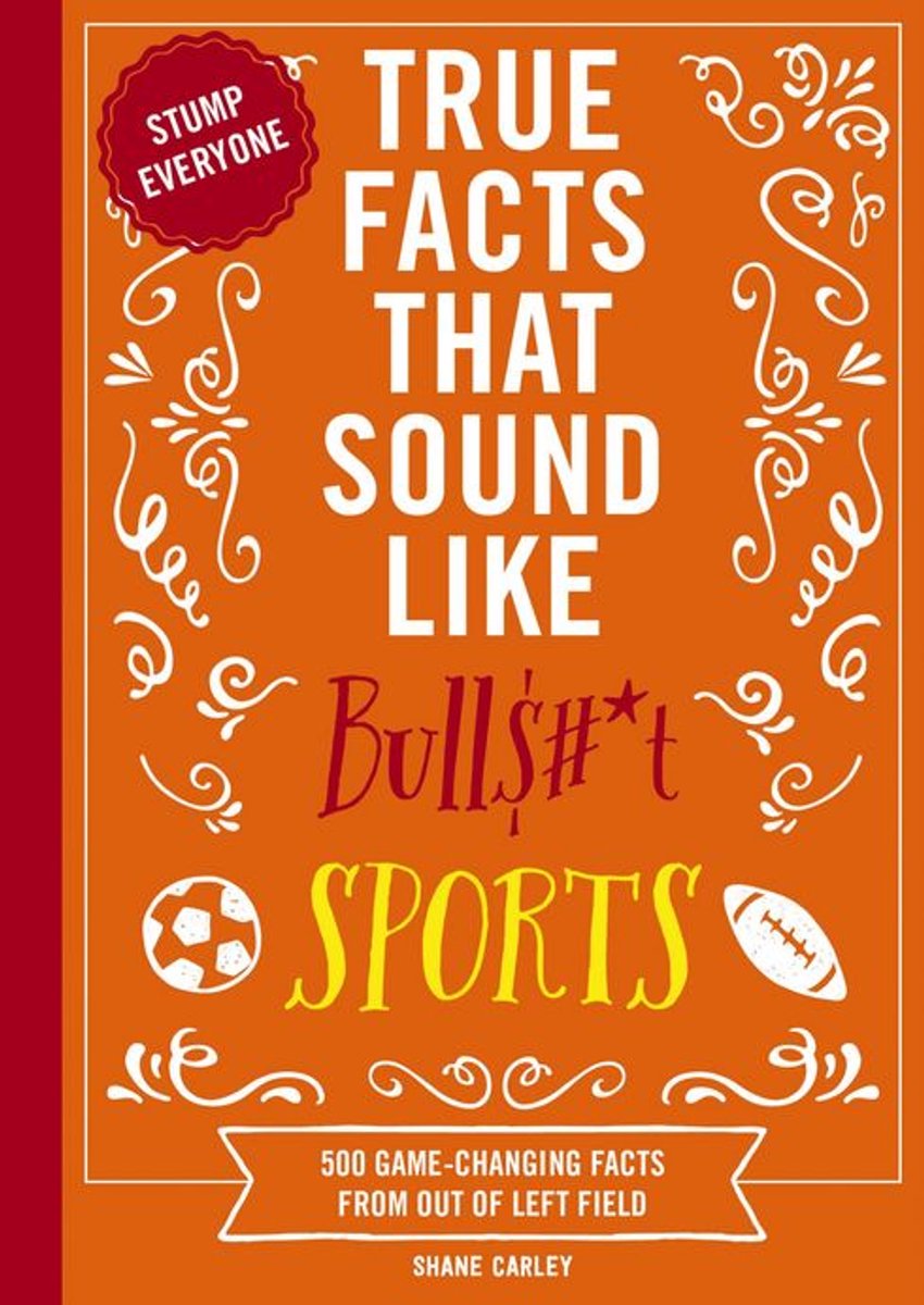 Mind-blowing true facts - true facts that sound like bull