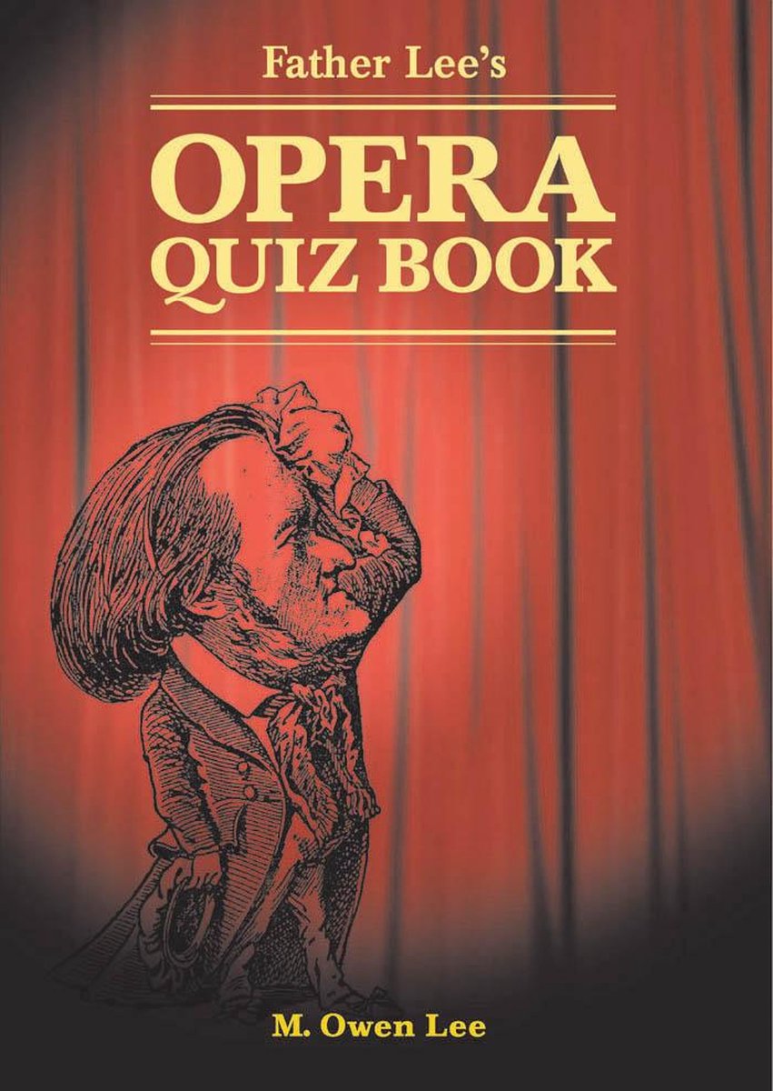 Heritage - father lee's opera quiz book