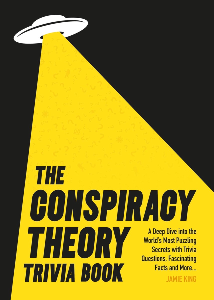 The conspiracy theory trivia book