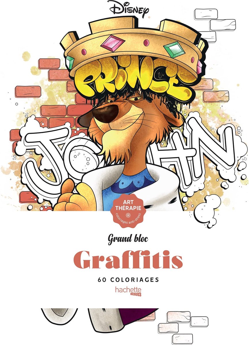 Hachette heroes disney grand bloc graffitis - hachette - kleurboek voor volwassenen