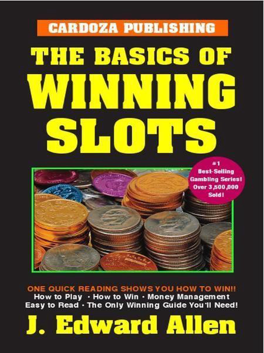 Basics of winning slots