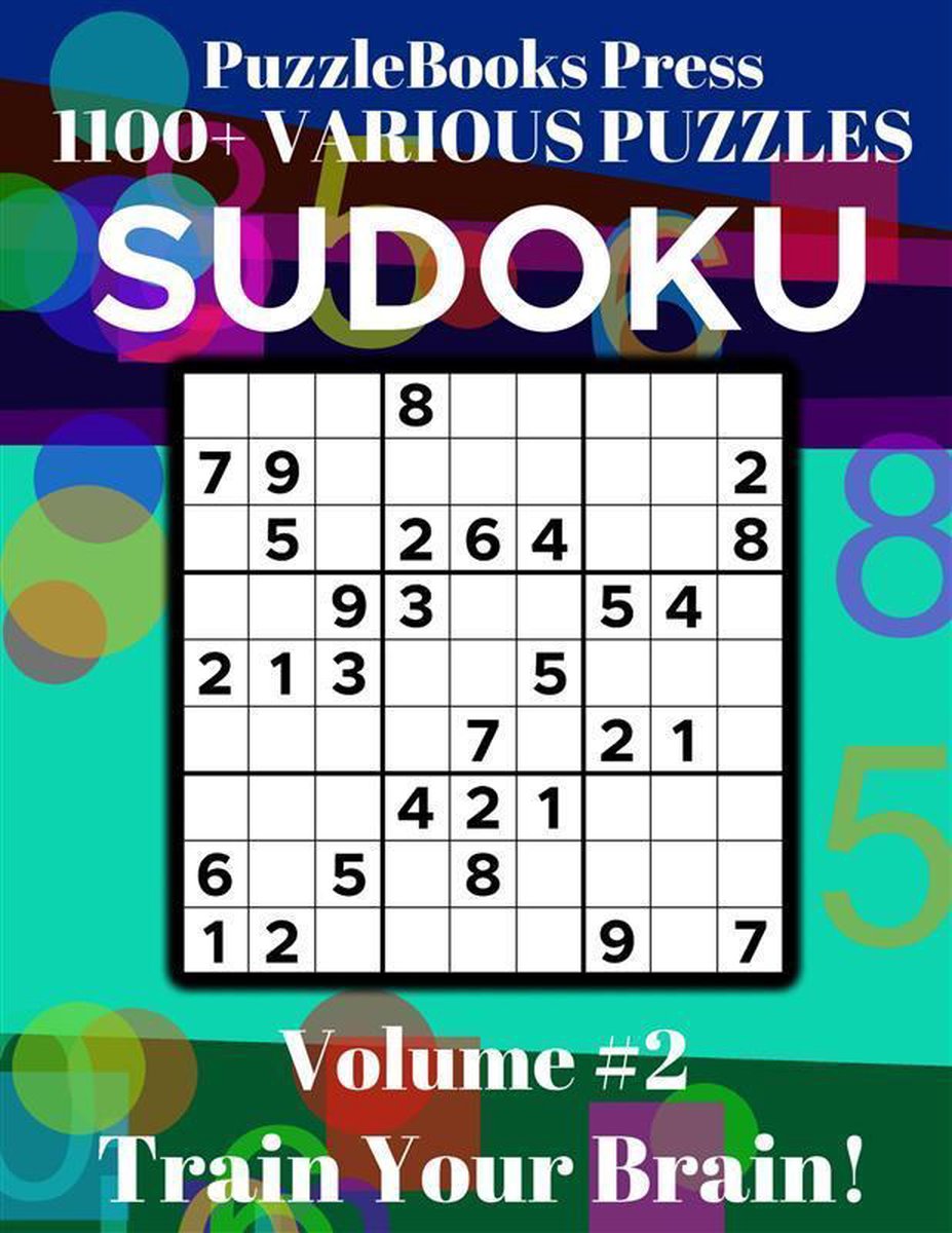 Puzzlebooks press - sudoku - volume 2: train your brain!