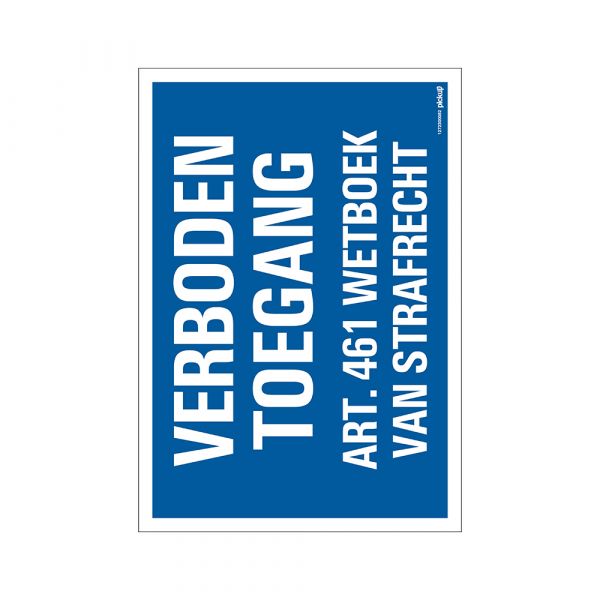 Bord verboden toegang art. 461 - 230x330mm.