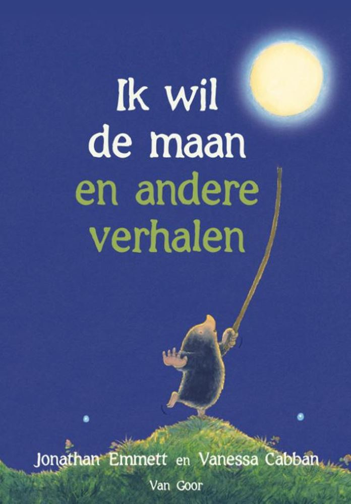 Prentenboek 2004: ik wil de maan en ande