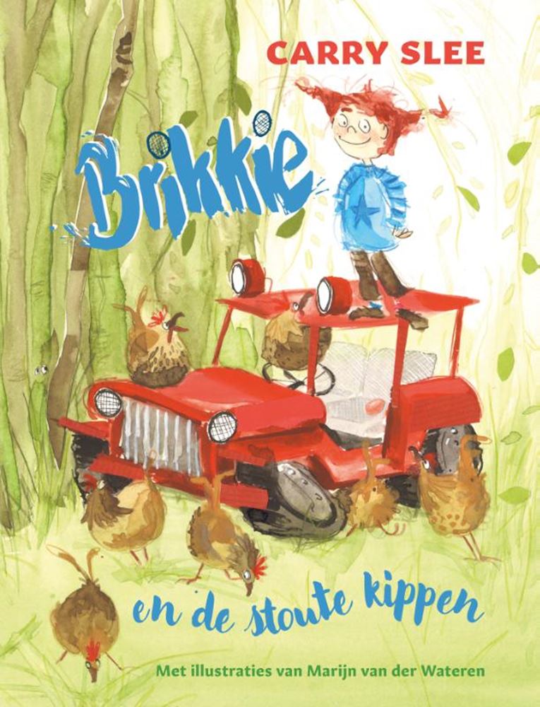 Brikkie en de stoute kippen. 4+