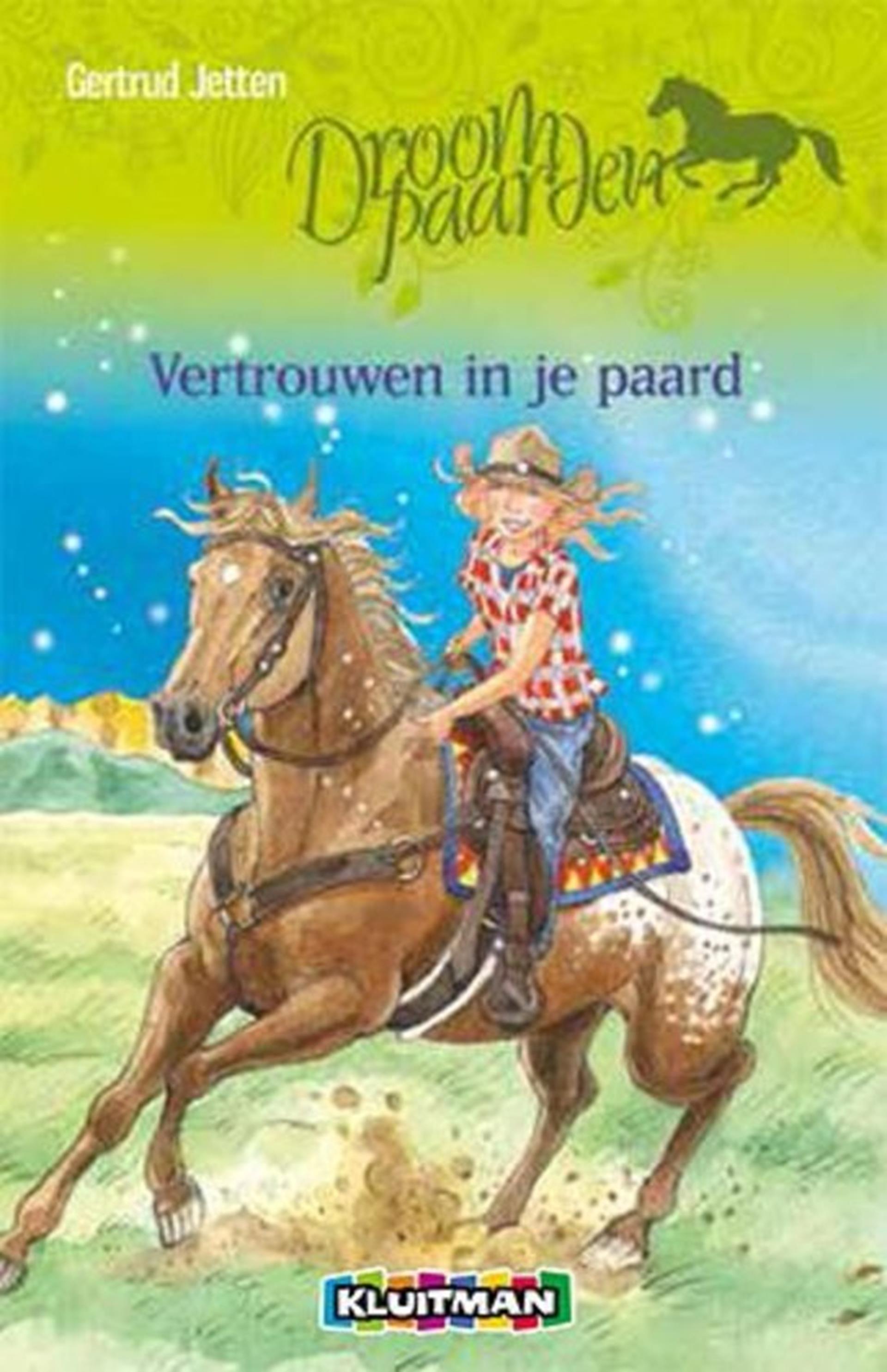 Kluitman droompaarden. vertouwen in je paard