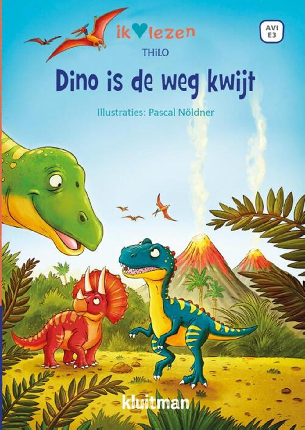 Kluitman dino is de weg kwijt serie : ik ♥ lezen (avi e3)