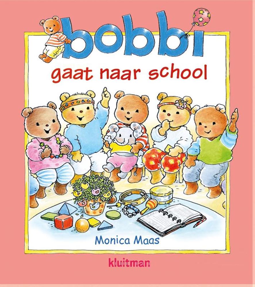 Bobbi 22: bobbi gaat naar school. 2+