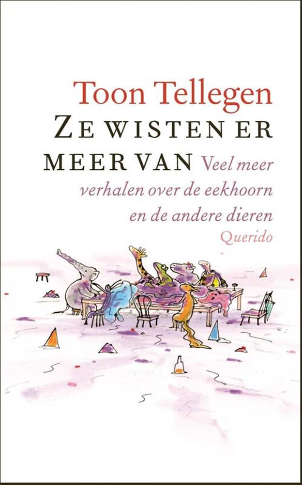Toon tellegen: ze wisten er meer van. ca