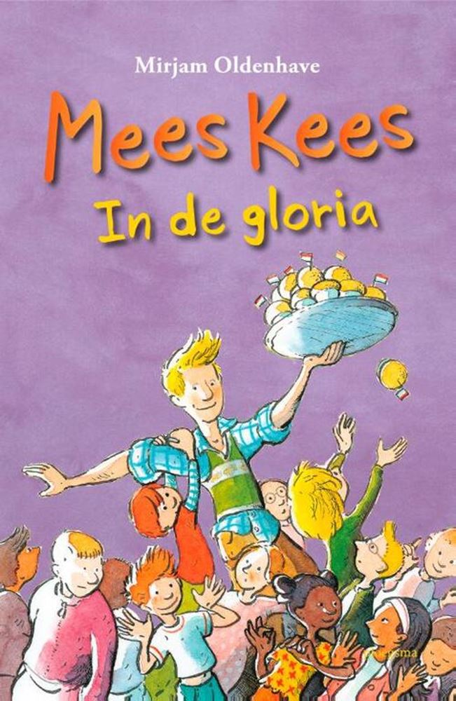Mees kees, in de gloria. 8+