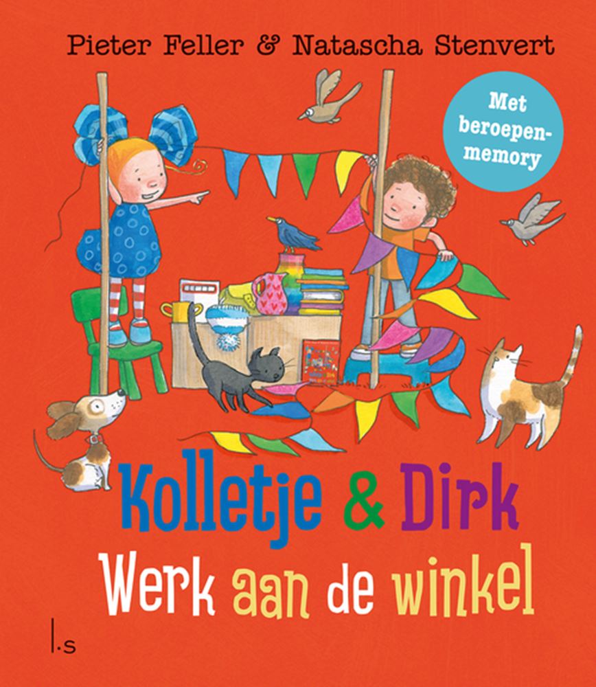 Kolletje en dirk, werk aan de winkel. 4+