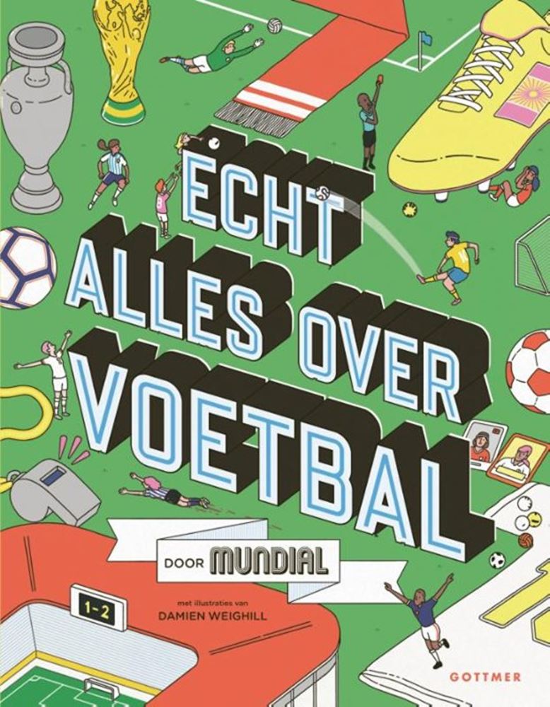Gottmer uitgevers groep echt alles over voetbal. 7+