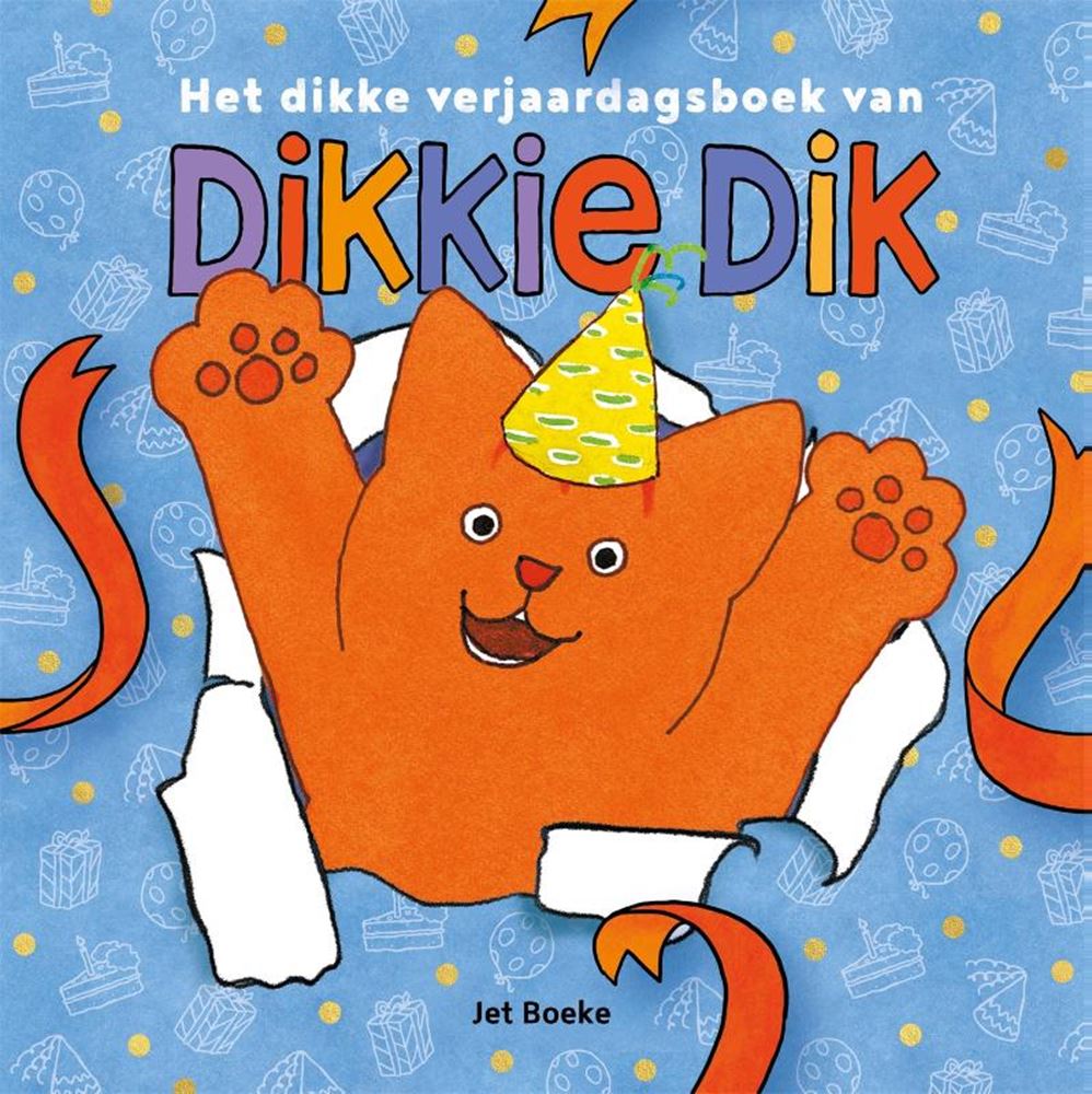 Gottmer uitgevers groep het dikke verjaardagsboek van dikkie dik