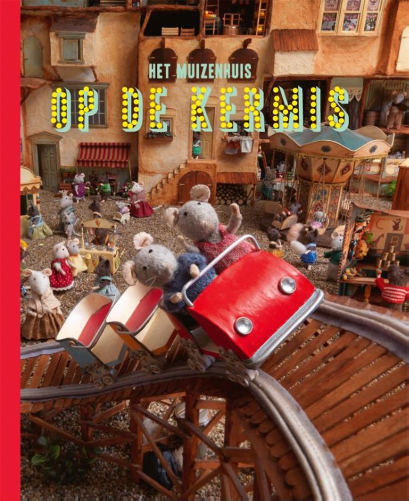 Het muizenhuis : op de kermis 4+