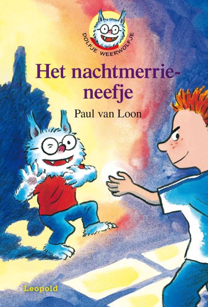 Dolfje weerw: het nachtmerrieneefje. 8+