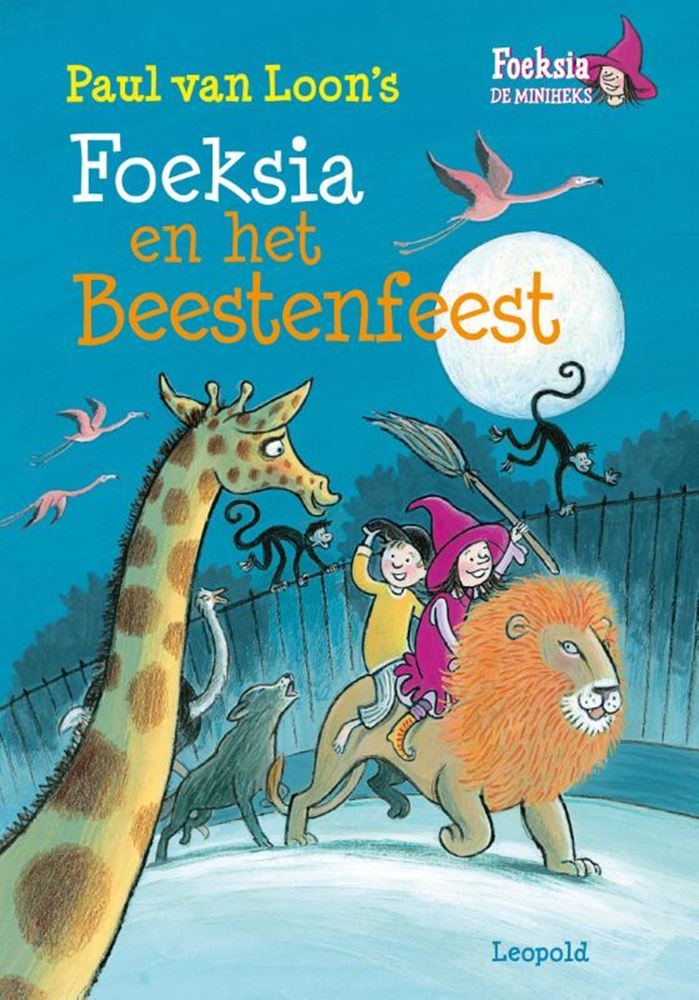 Foeksia en het beestenfeest. 7+