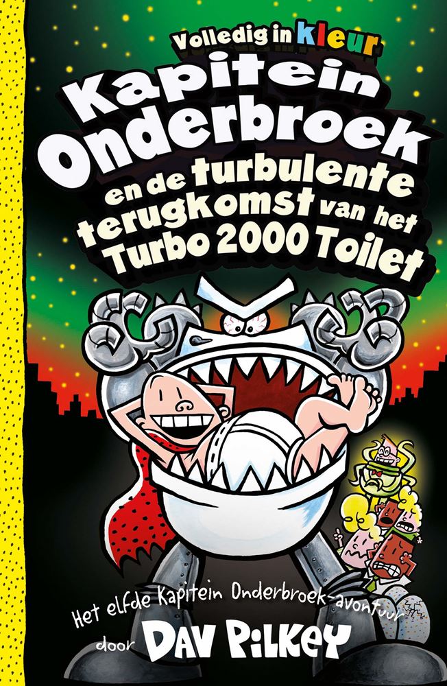Kapitein onderbroek 11: en de turbulente