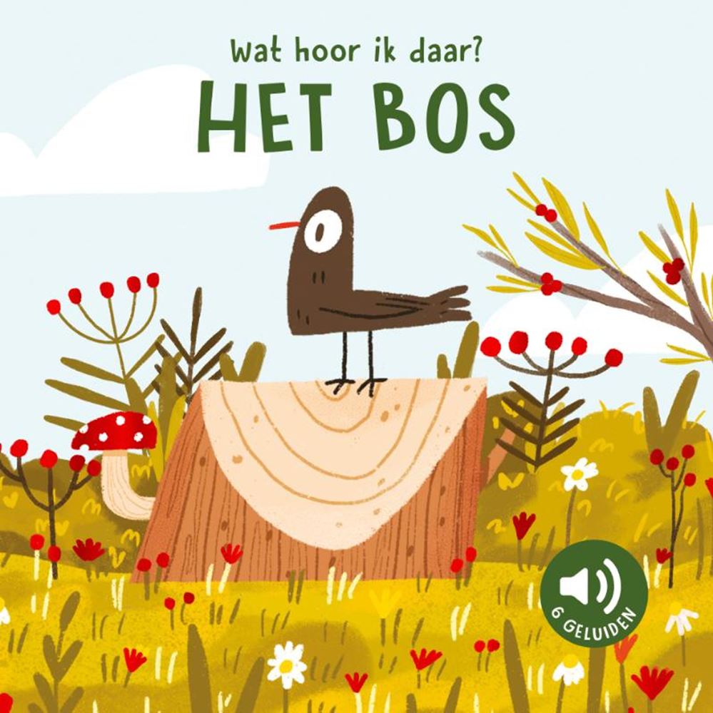 Het bos - wat hoor ik daar? 0+