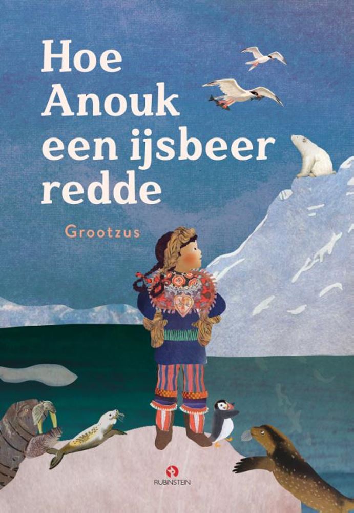 Hoe anouk een ijsbeer redde. 3+