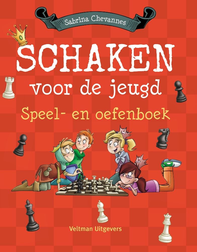 Schaken voor de jeugd speel- en doeboek.