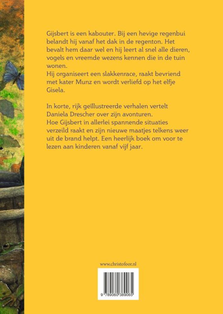 De tuinavonturen van gijsbert. 5+