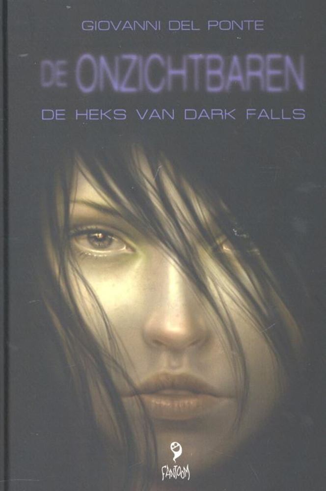 Onzichtbaren 2: de heks van dark falls.