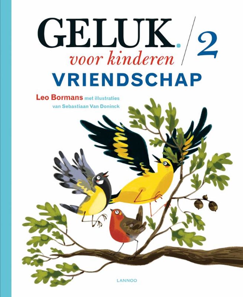Geluk voor kinderen 2. vriendschap. 5+