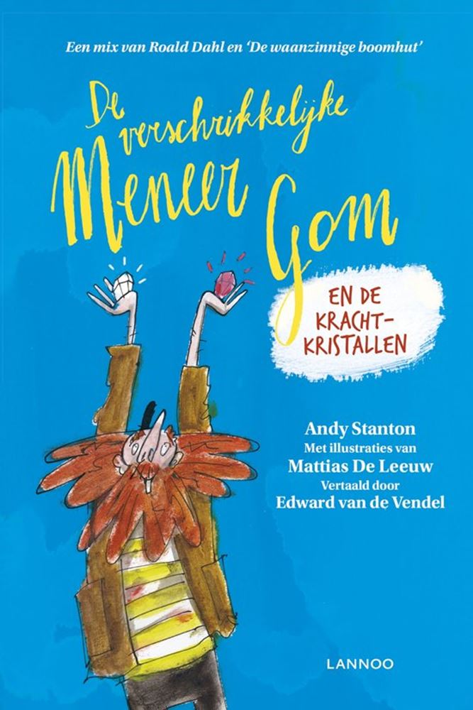 De verschrikkelijke meneer gom en de kra