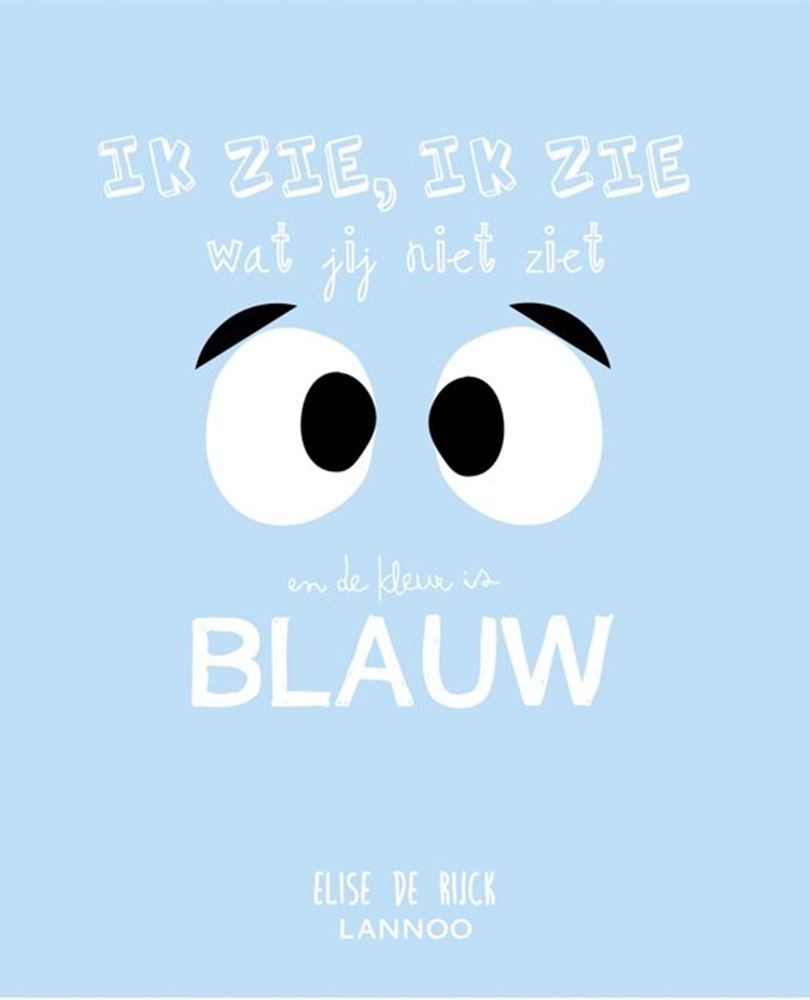Ik zie, ik zie wat jij niet; blauw