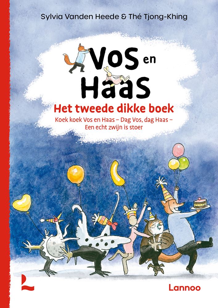 Vos en haas. het tweede dikke boek. 6+