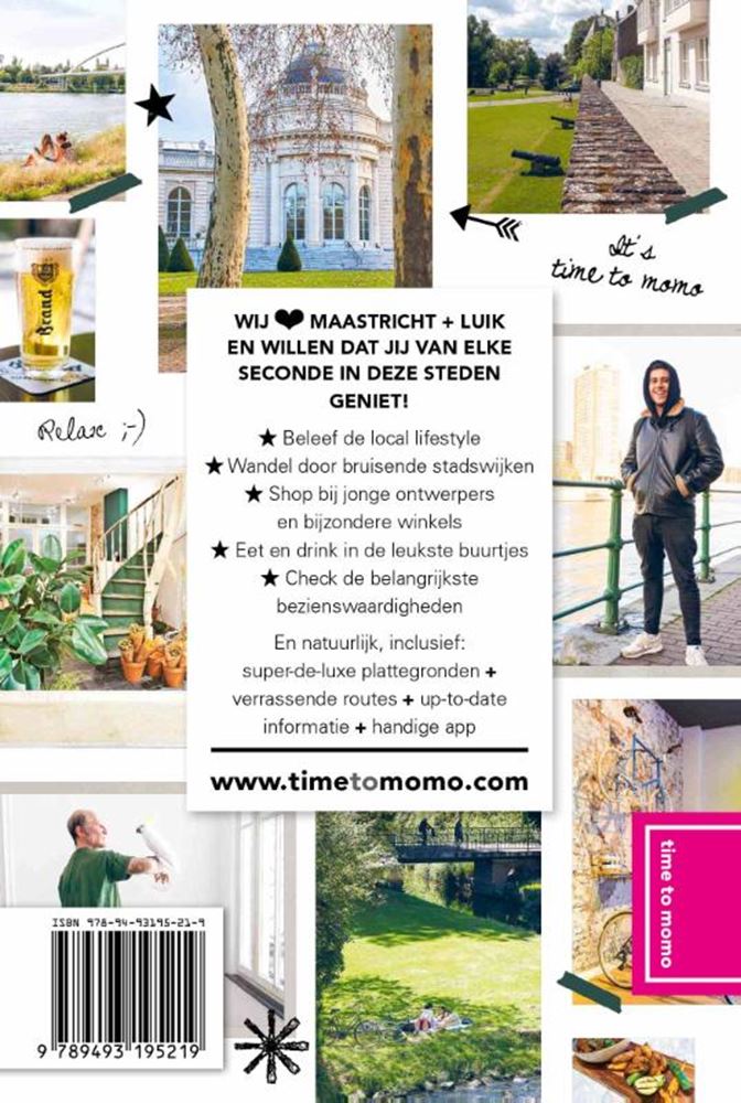 Time to momo maastricht en luik.