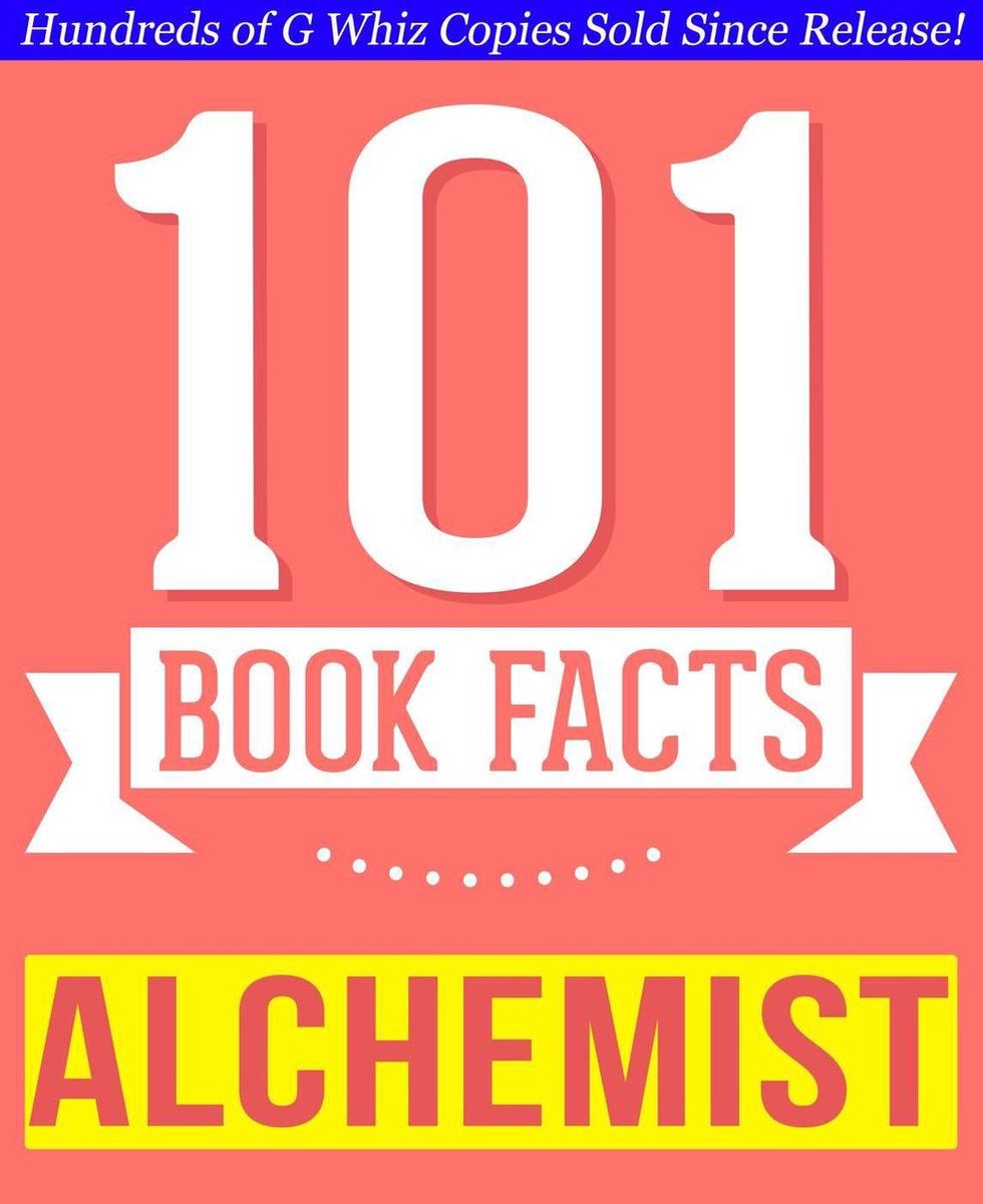 101bookfacts.com - the alchemist - 101 amazingly true facts you didn't know