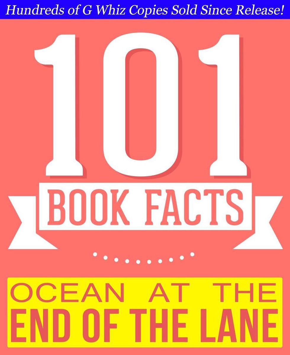 101bookfacts.com - ocean at the end of the lane - 101 amazingly true facts you didn't know