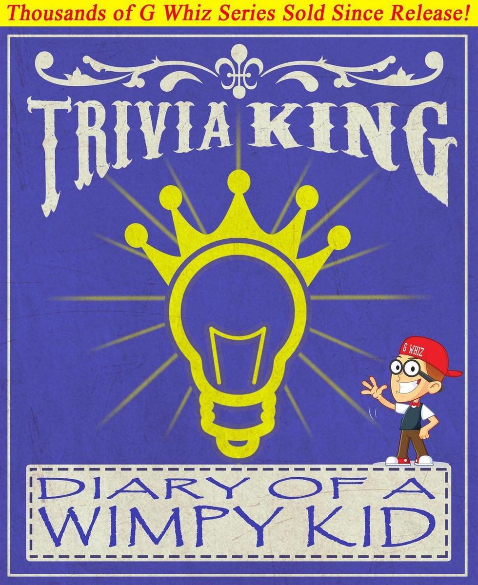 Imp gwhizbooks.com - diary of a wy kid - trivia king!