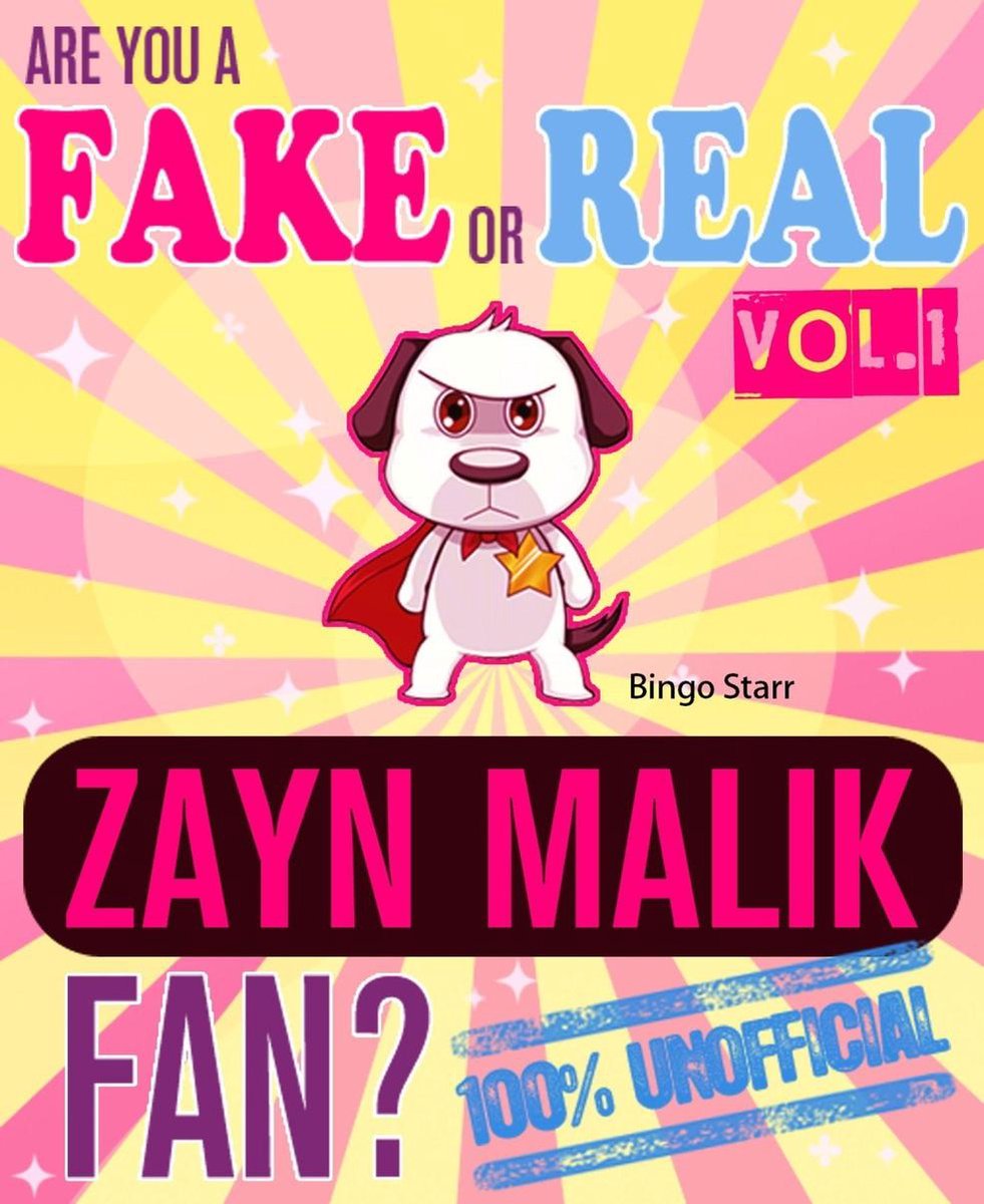 Are you a fake or real zayn malik fan? vol. 1 - the 100% unofficial quiz and facts trivia travel set game