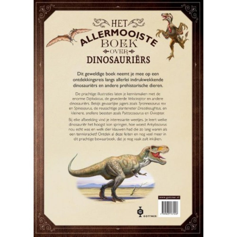 Gottmer uitgevers groep het allermooiste boek over dinosauriers
