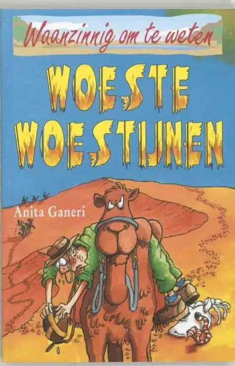 Van der doelen waanzinnig om te weten woeste woestijnen
