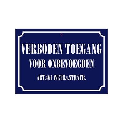 Plenty gifts waakbord blik verboden toegang