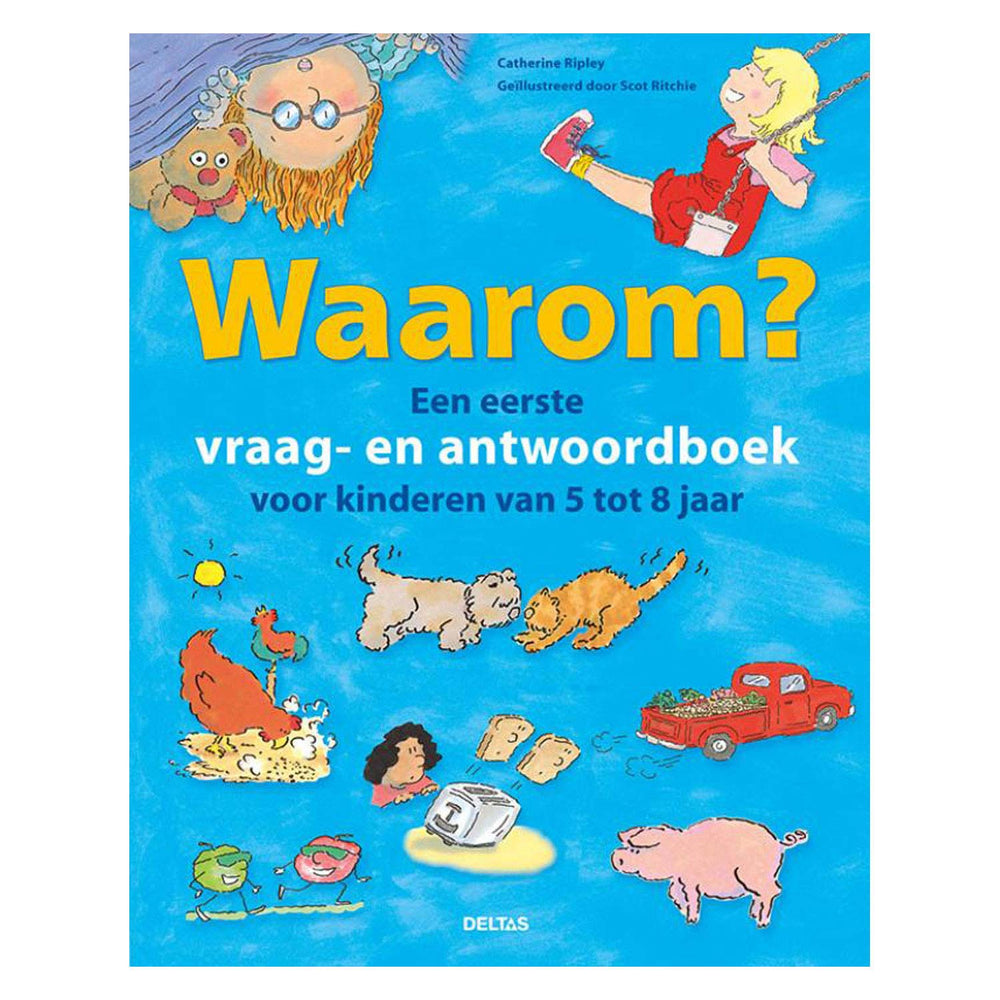 Delta's waarom? een eerste vraag- en antwoordboek voor..