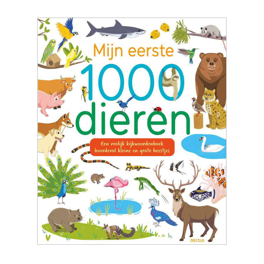 Deltas mijn eerste 1000 dierenkijkboek