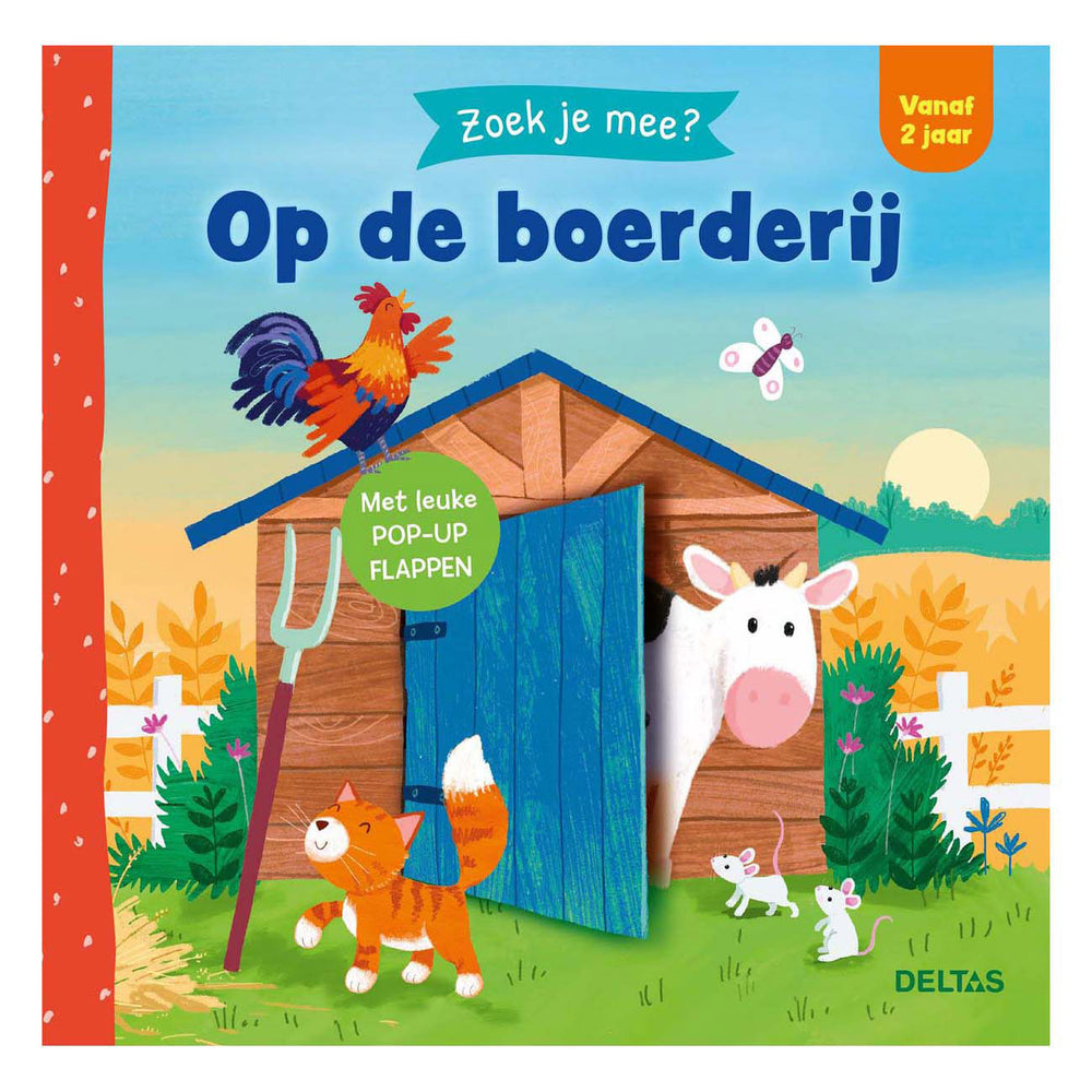 Deltas zoek je mee? op de boerderij